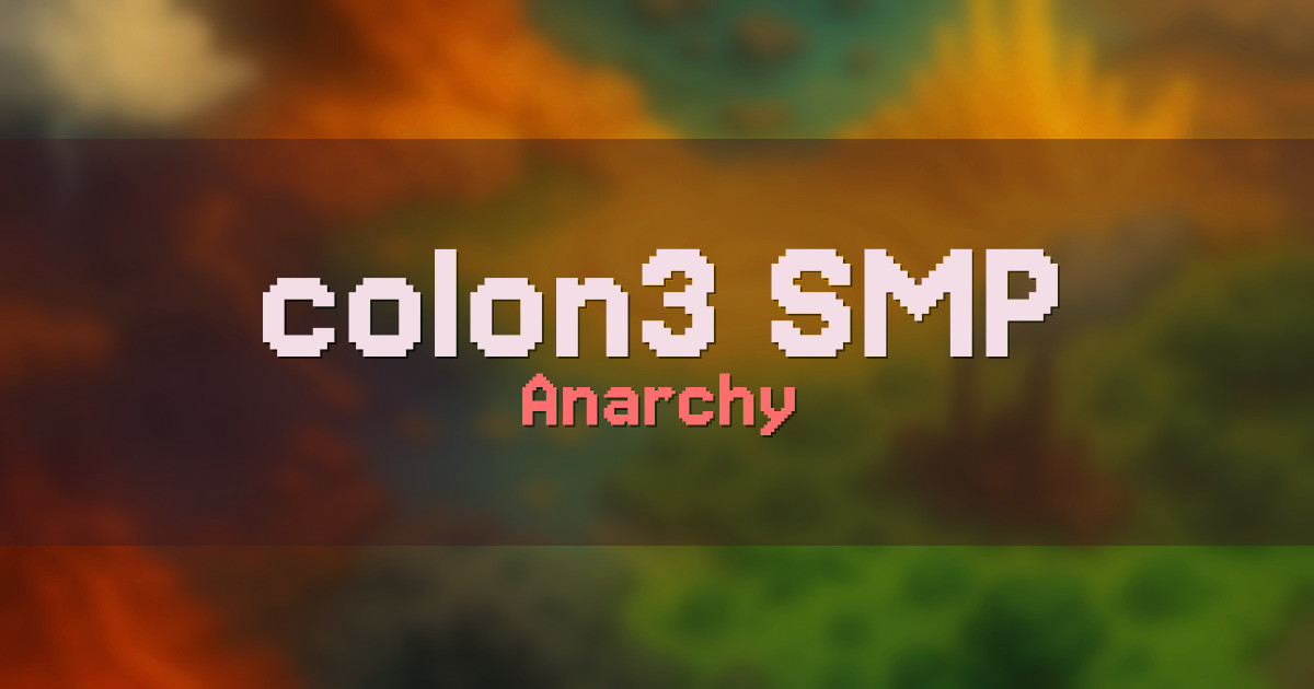 colon3 SMP Anarchy Minecraft server