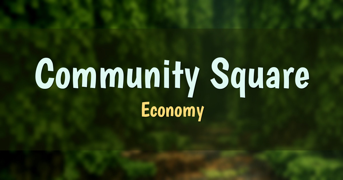 Community Square Economy Minecraft server