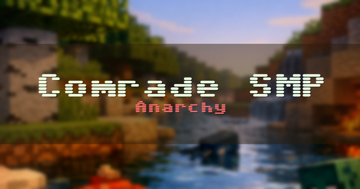 Comrade SMP Anarchy Minecraft server
