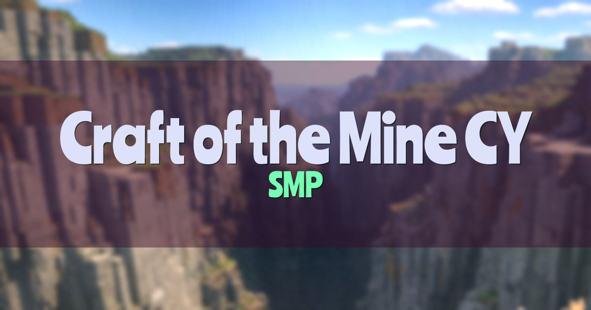 Craft of the Mine CY SMP Minecraft server