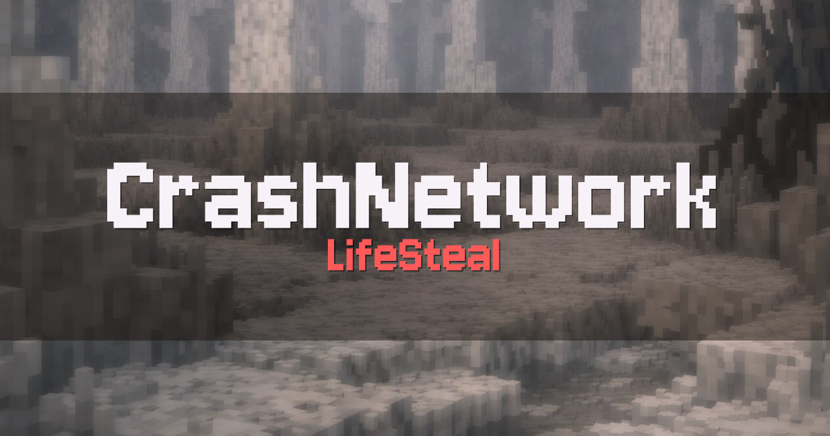 CrashNetwork LifeSteal Minecraft server