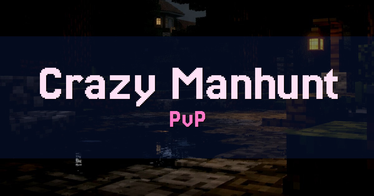 Crazy Manhunt PvP Minecraft server
