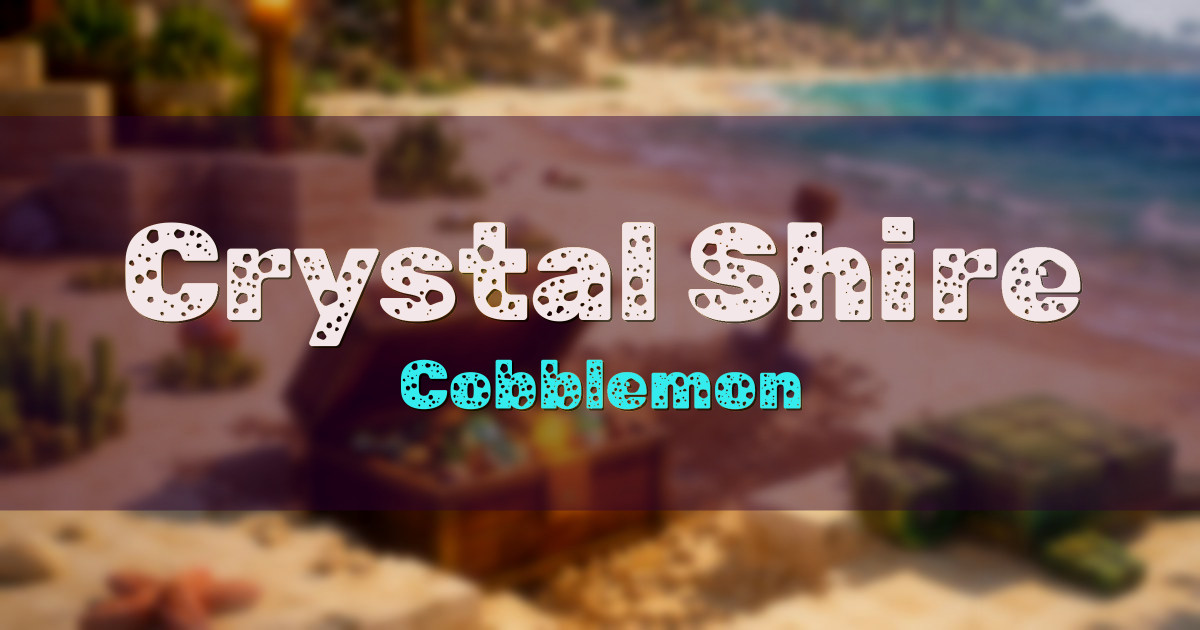 Crystal Shire Cobblemon Minecraft server