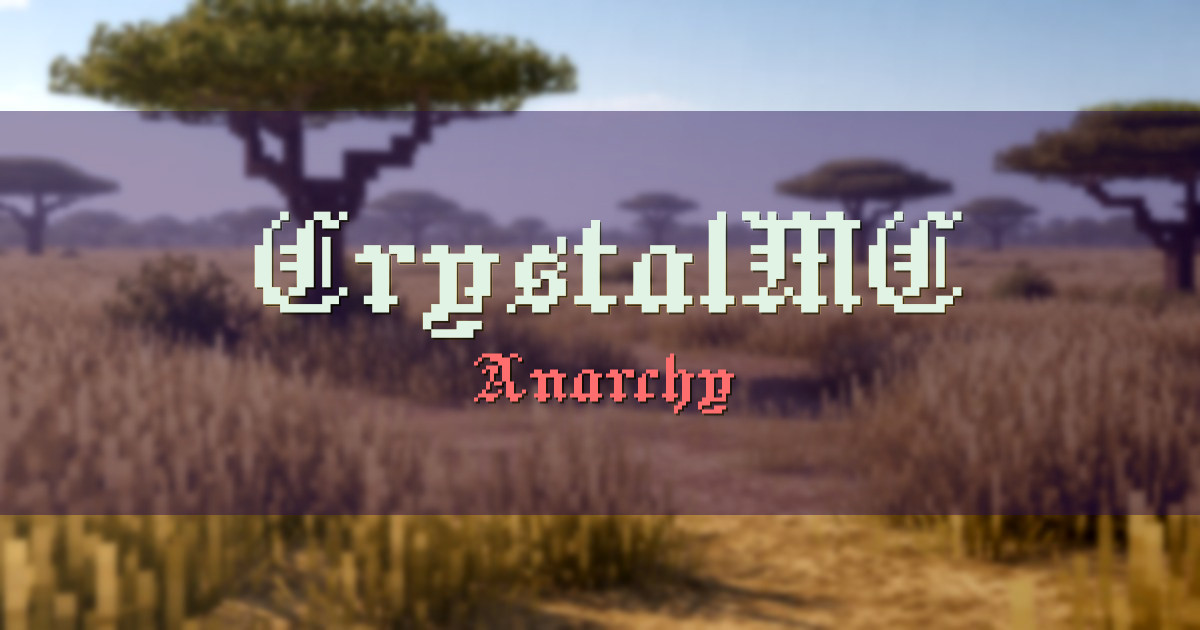CrystalMC Anarchy Minecraft server