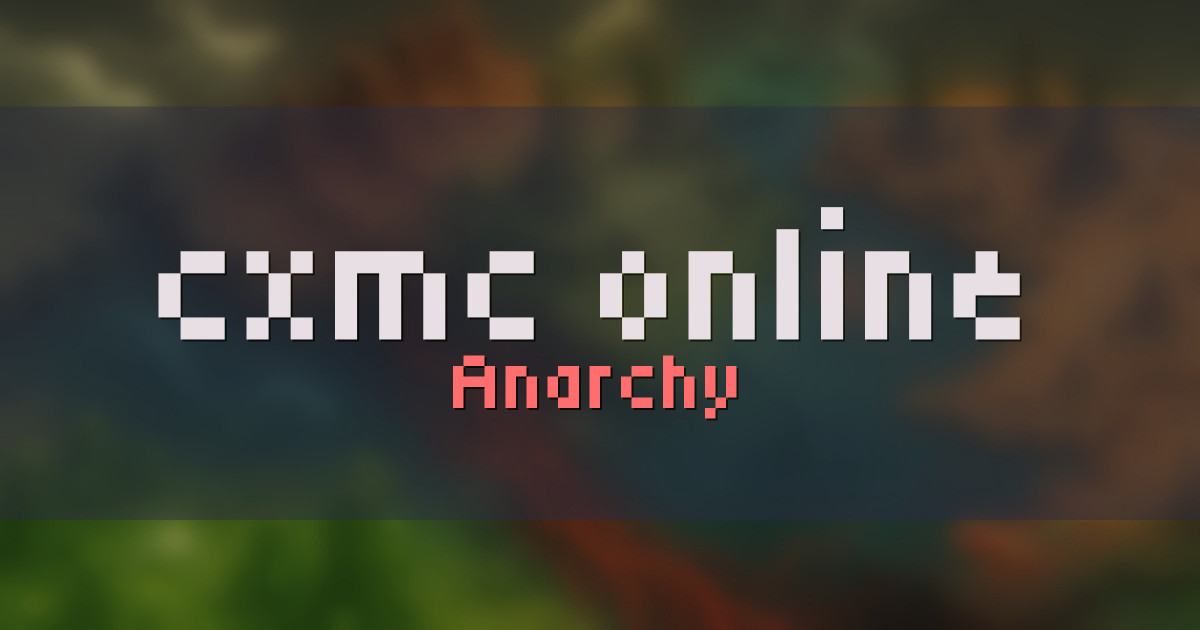 cxmc.online Anarchy Minecraft server