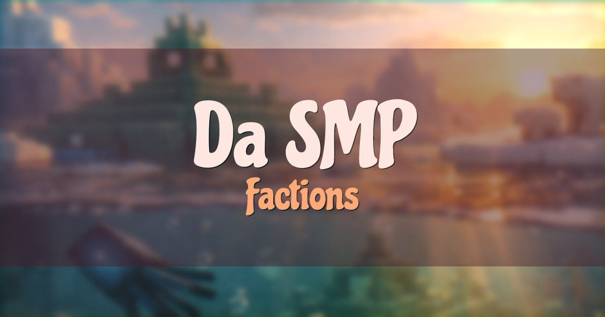Da SMP Factions Minecraft server