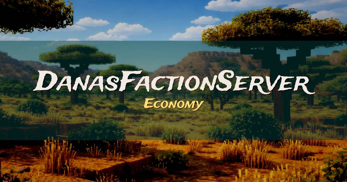 DanasFactionServer Economy Minecraft server