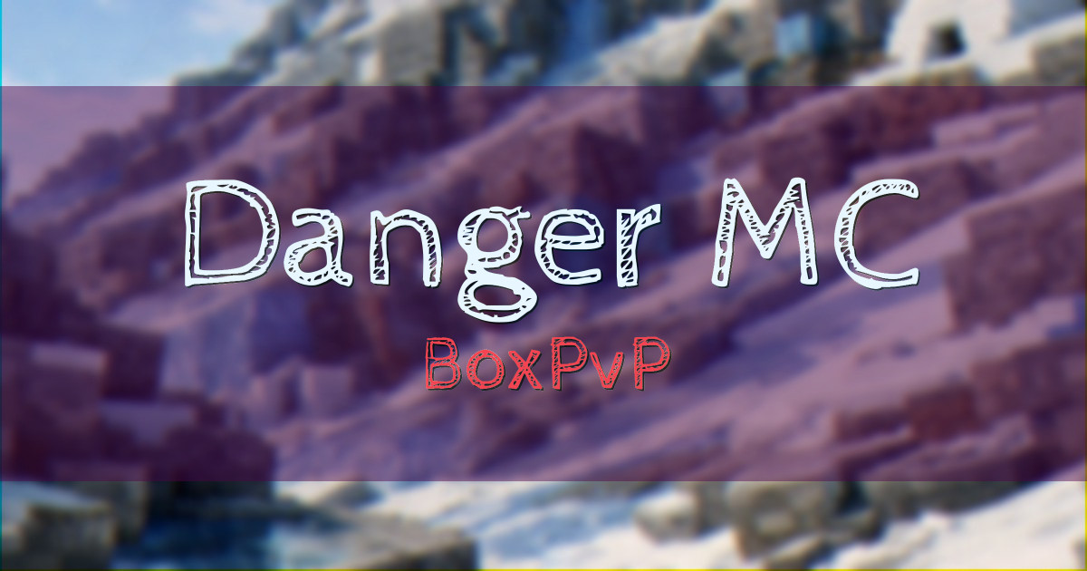 Danger MC BoxPvP Minecraft server