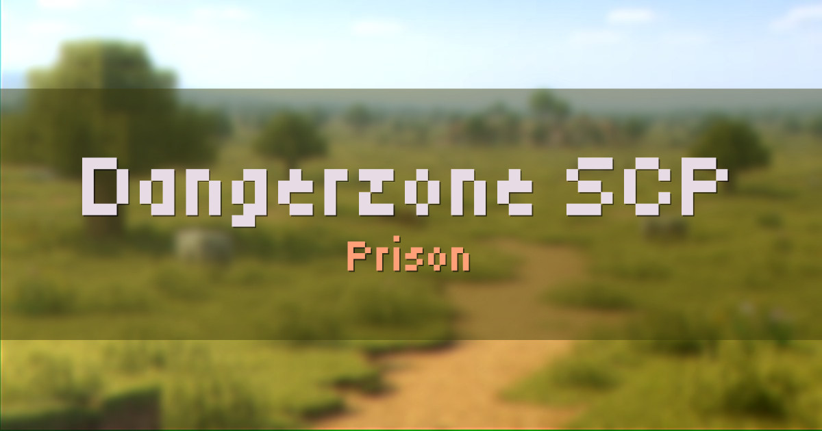 Dangerzone SCP Prison Minecraft server