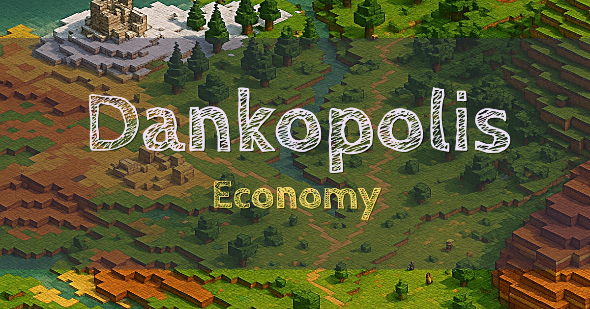Dankopolis Economy Minecraft server