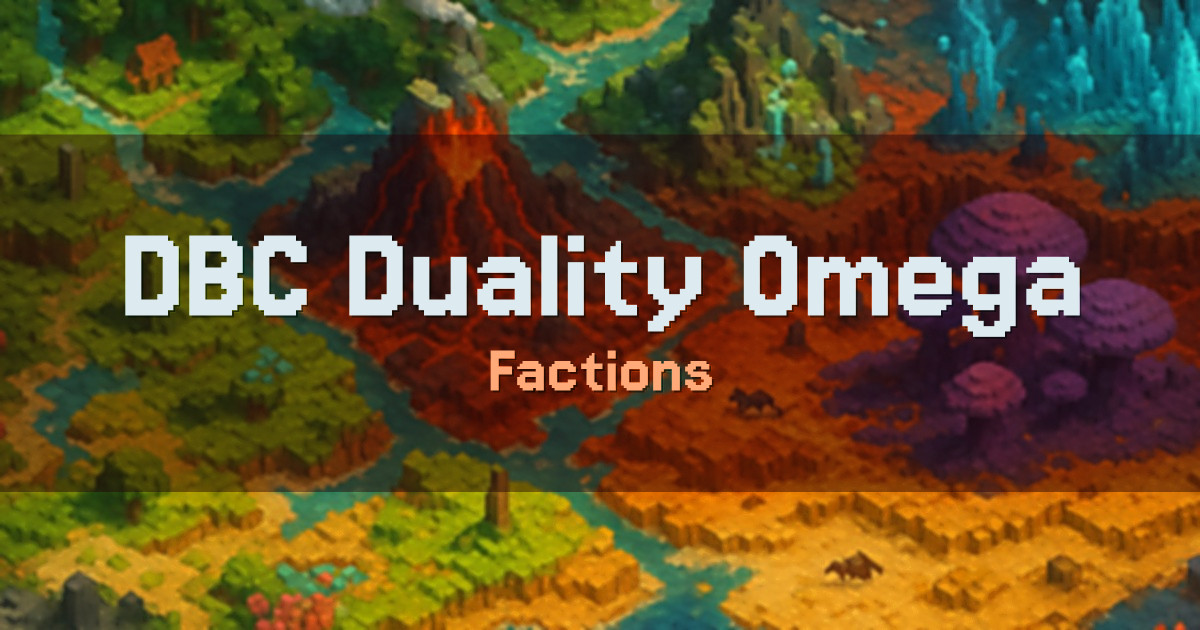 DBC Duality Omega Factions Minecraft server