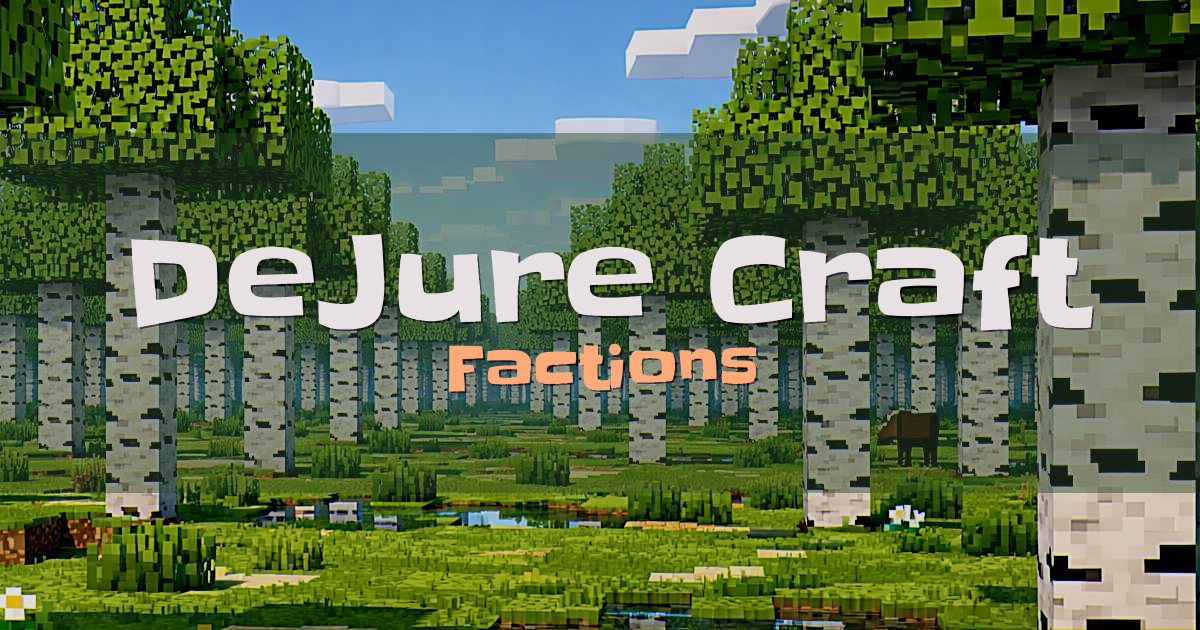 DeJure Craft Factions Minecraft server