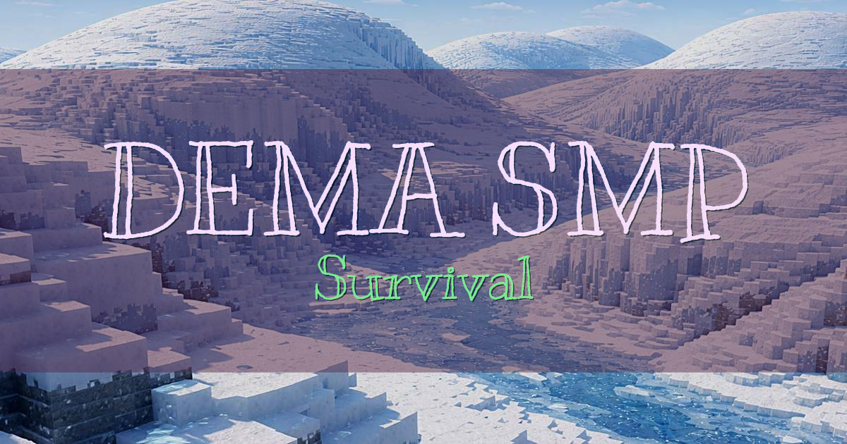 DEMA SMP Survival Minecraft server