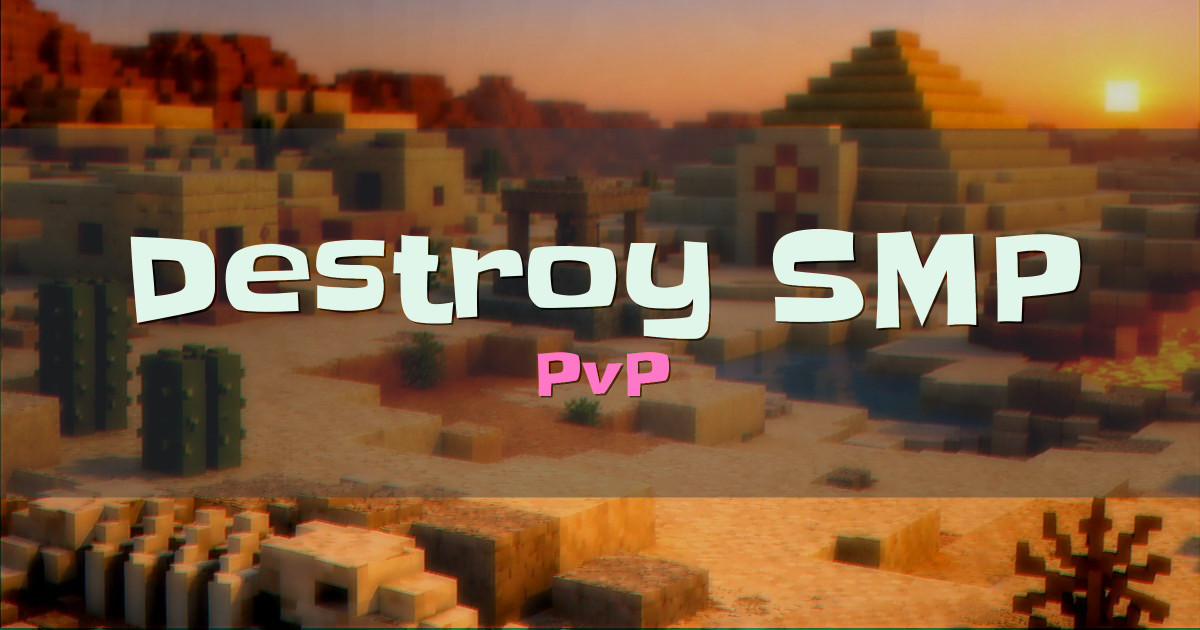 Destroy SMP PvP Minecraft server