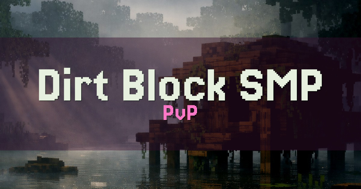 Dirt Block SMP PvP Minecraft server