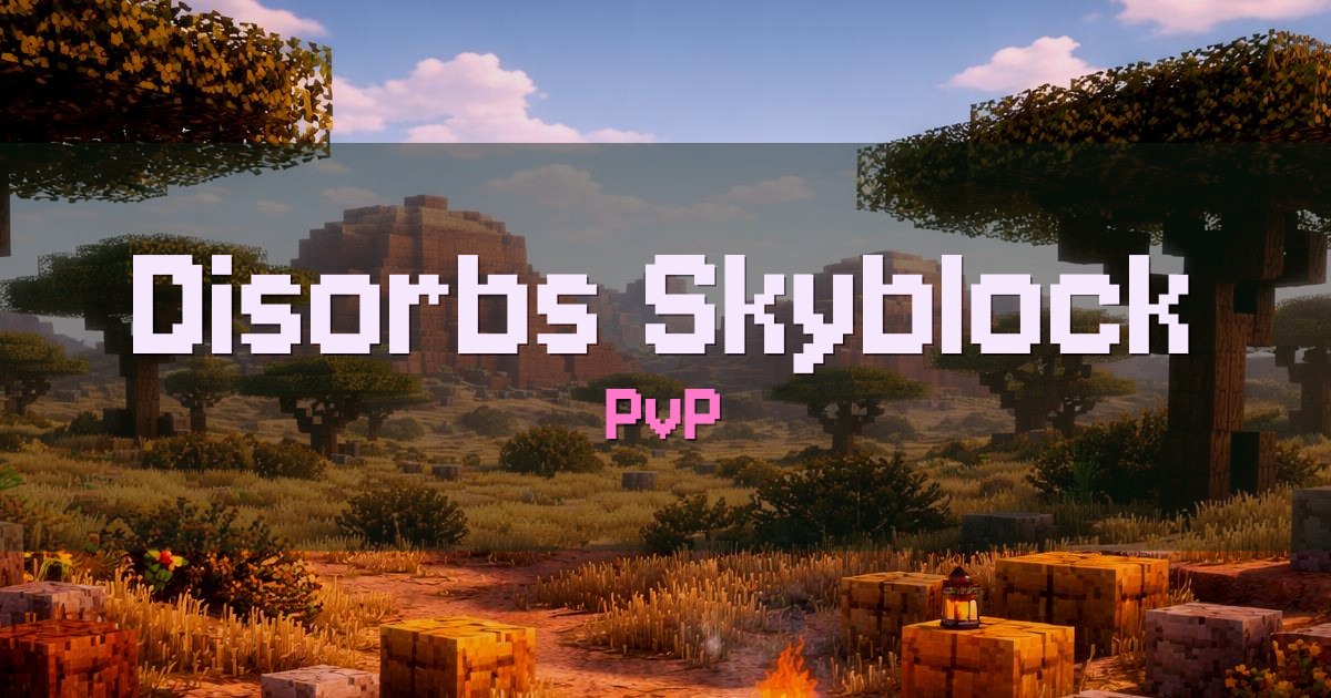 Disorbs Skyblock PvP Minecraft server