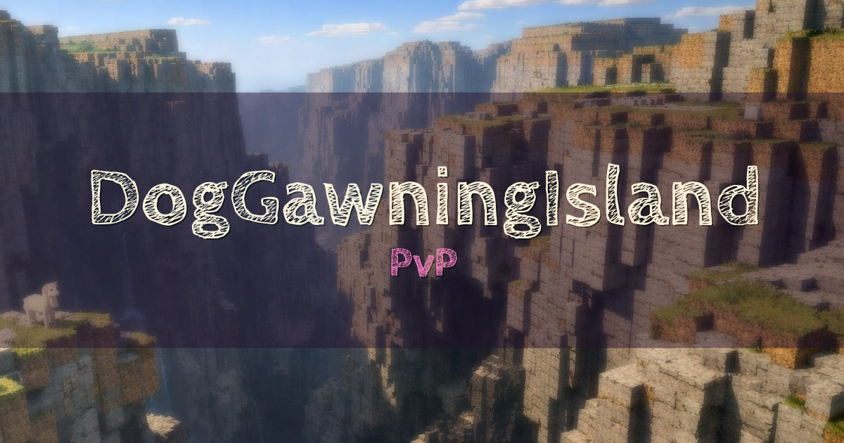 DogGawningIsland PvP Minecraft server