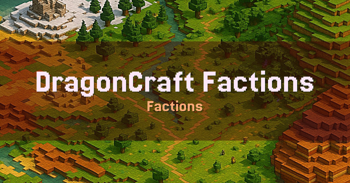 DragonCraft Factions Survival Minecraft server
