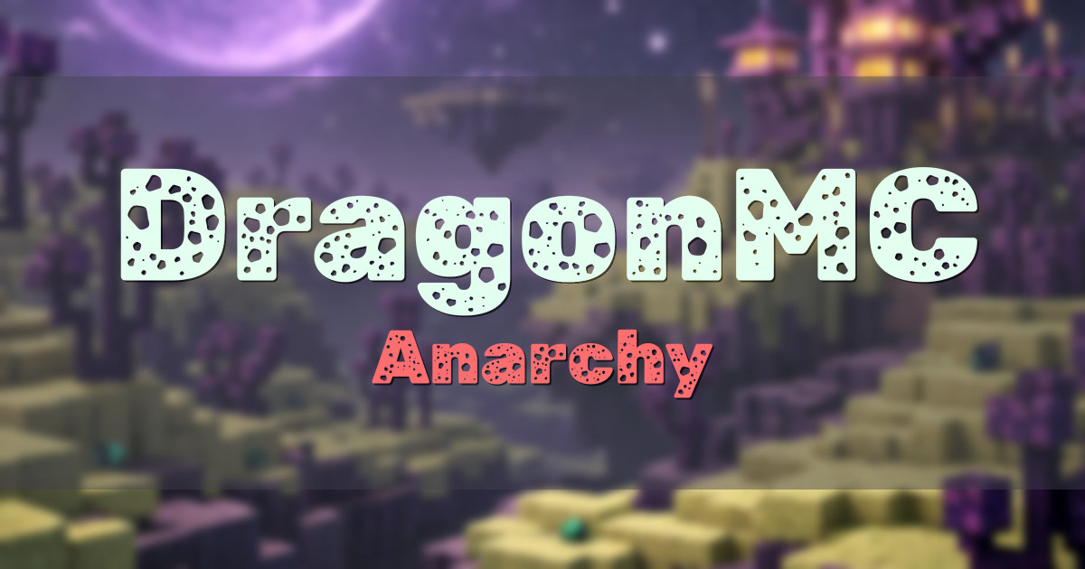 DragonMC Anarchy Minecraft server