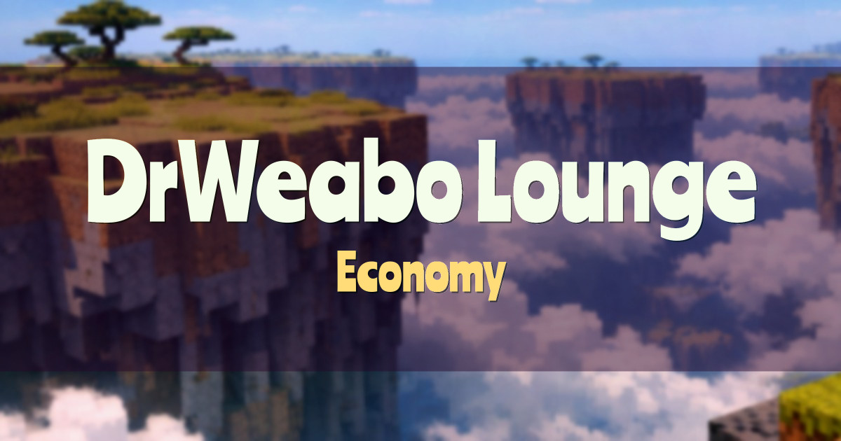 DrWeabo Lounge Economy Minecraft server