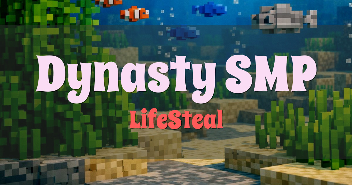 Dynasty SMP LifeSteal Minecraft server