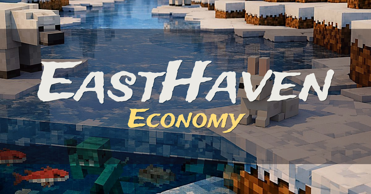 EastHaven Economy Minecraft server
