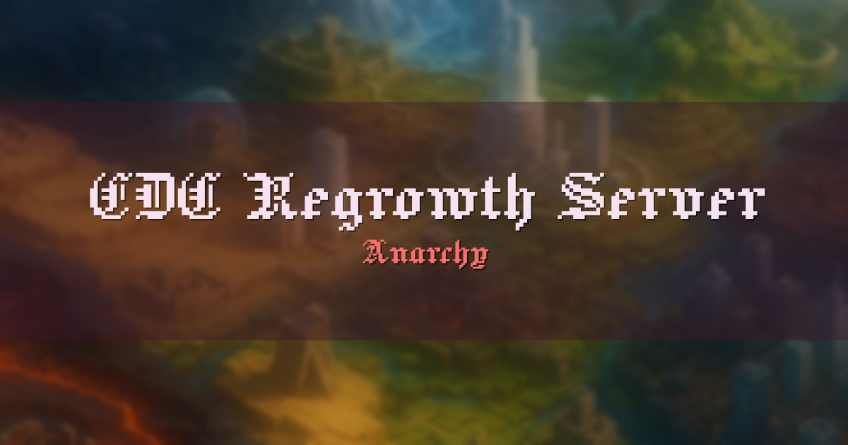 EDC Regrowth Server Anarchy Minecraft server
