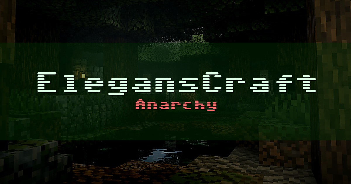ElegansCraft Anarchy Minecraft server