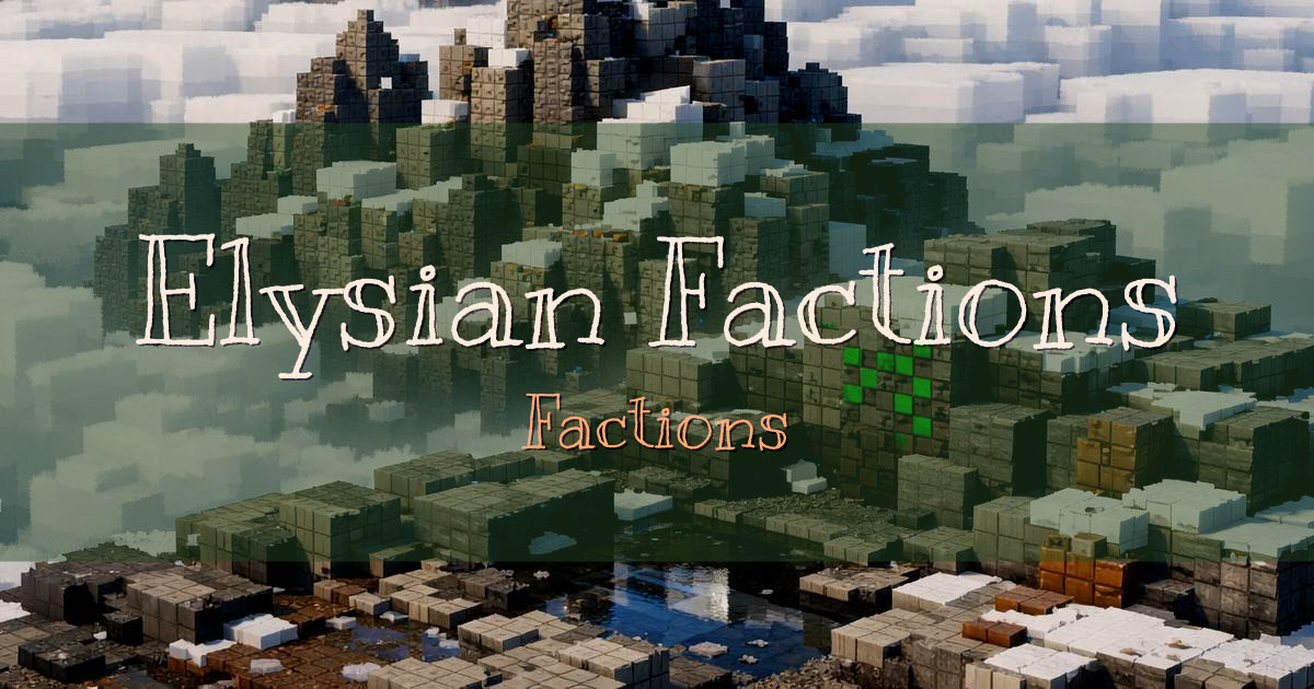 Elysian Factions Raiding Minecraft server