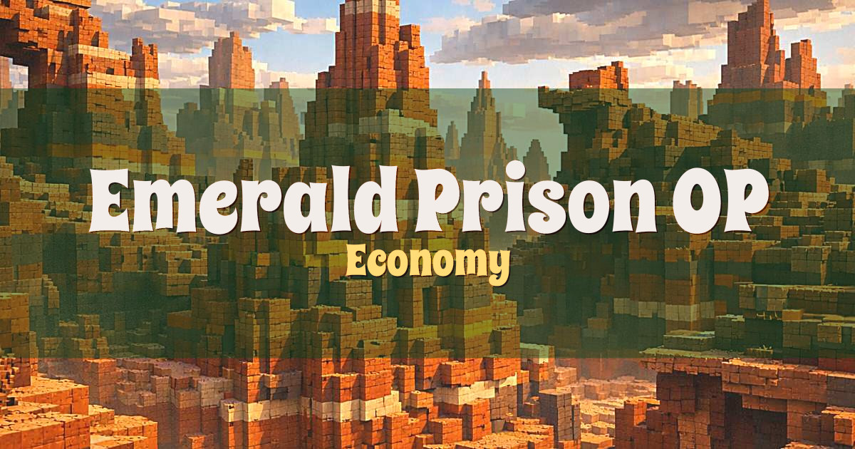 Emerald Prison | OP Prison Economy Minecraft server
