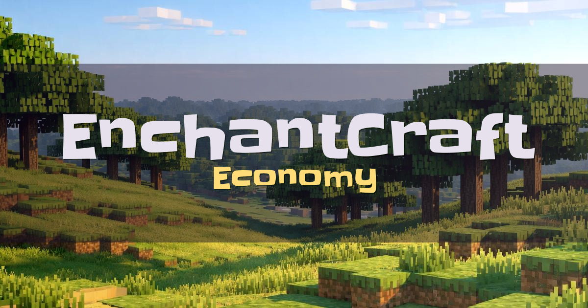 EnchantCraft Economy Minecraft server