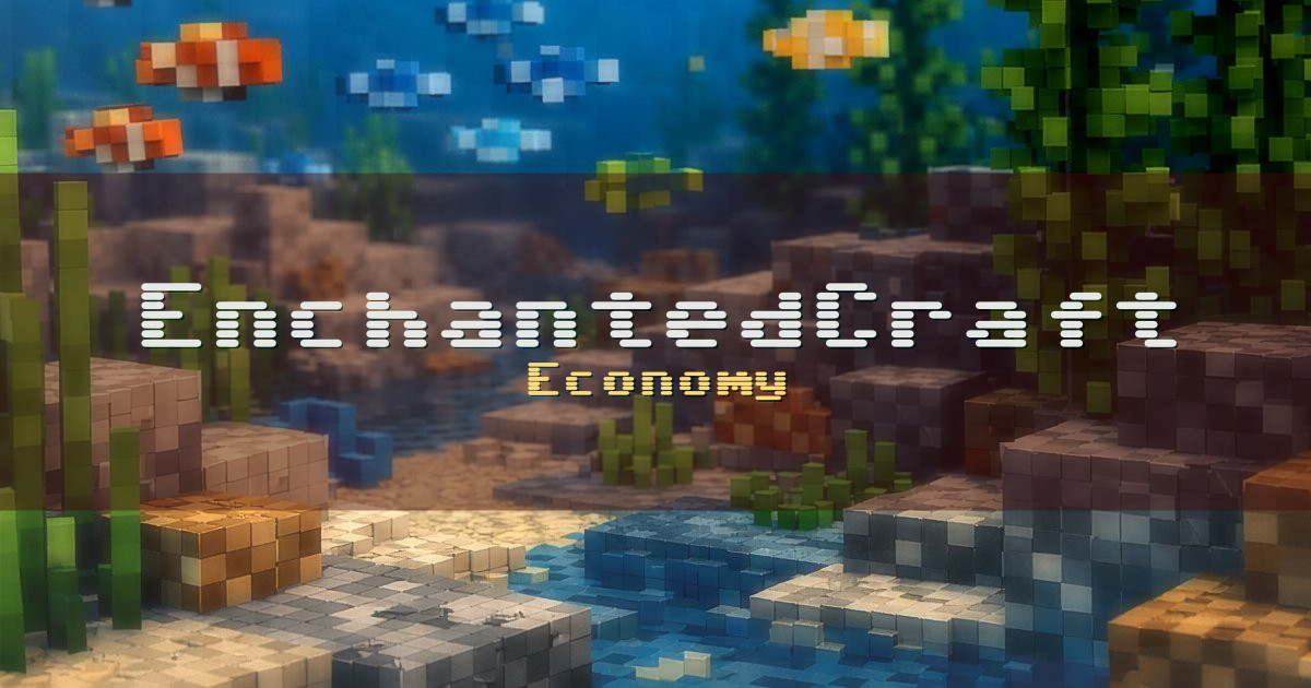 EnchantedCraft Economy Minecraft server