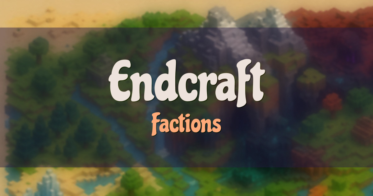 Endcraft Factions Minecraft server