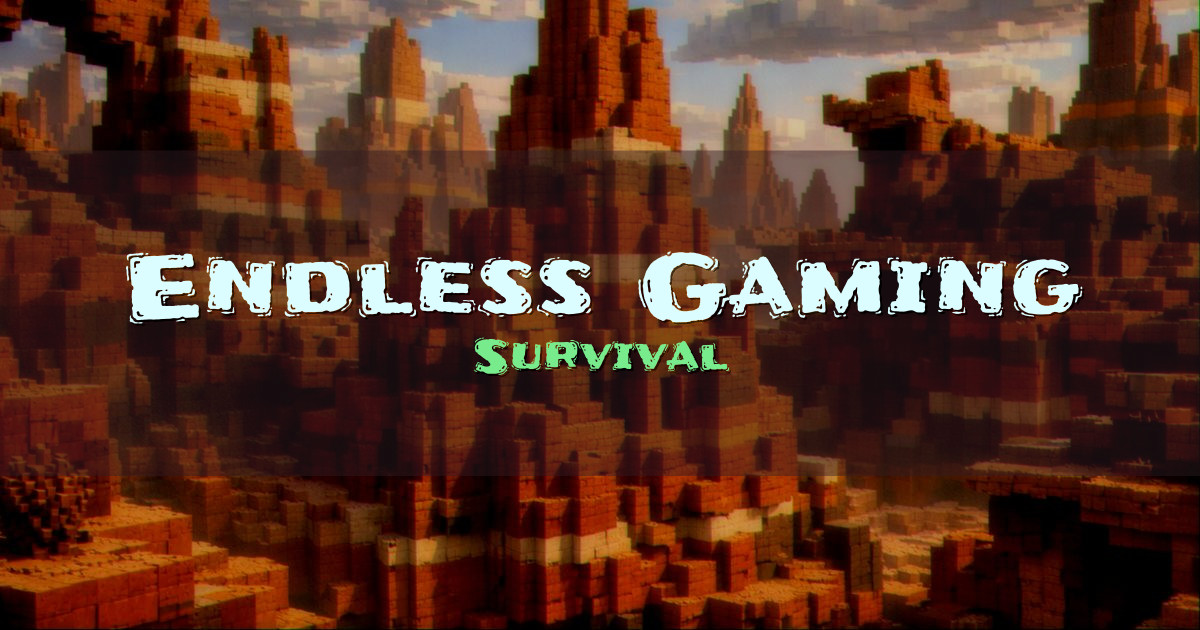 Endless Gaming Survival Minecraft server