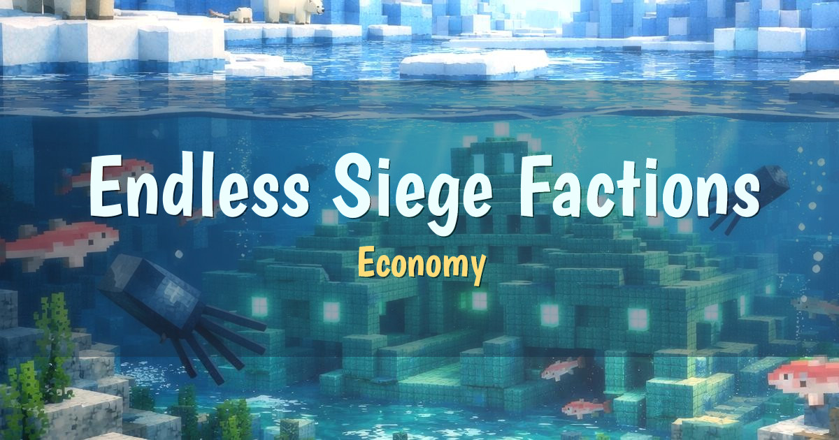 Endless Siege Factions Economy Minecraft server