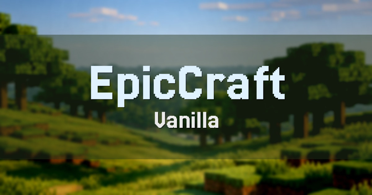 EpicCraft Vanilla Minecraft server