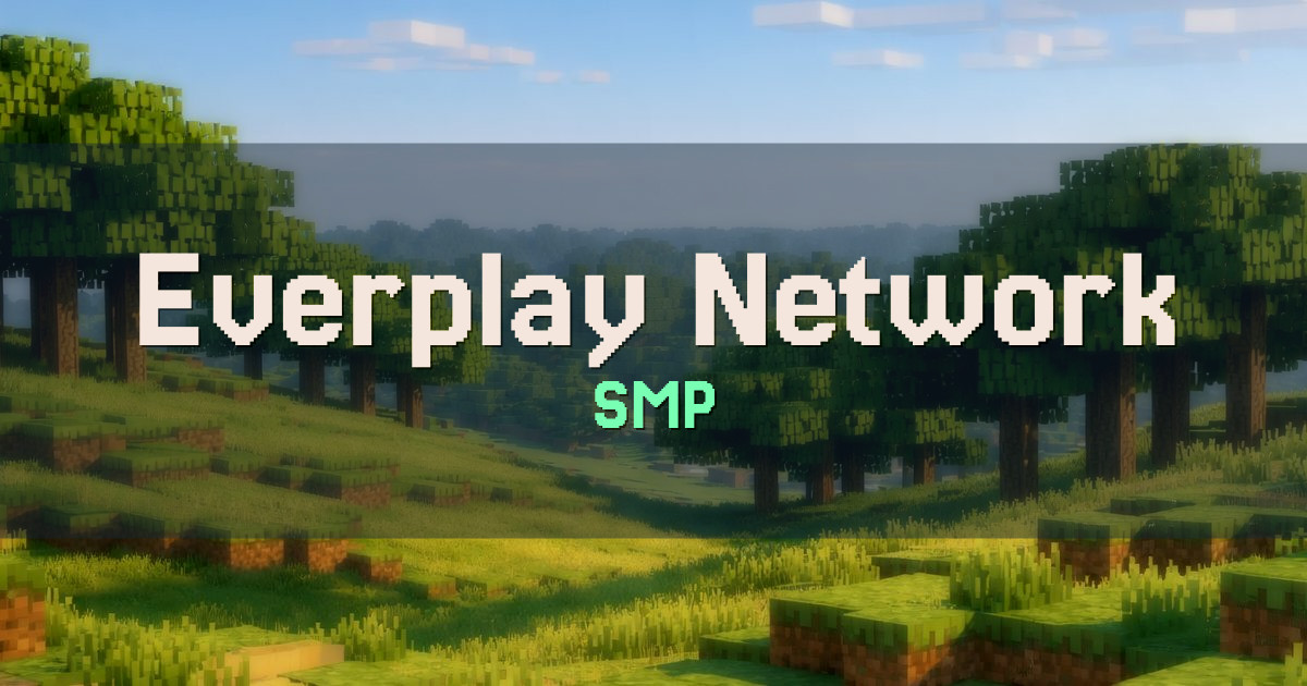 Everplay Network SMP Minecraft server