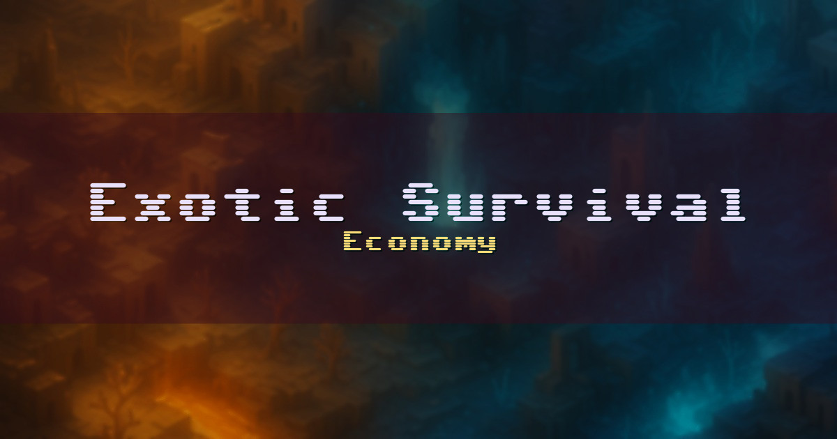 Exotic Survival Economy Minecraft server