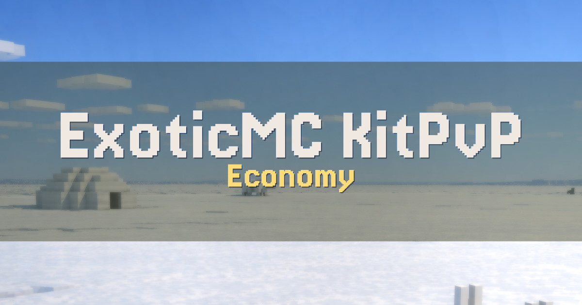 ExoticMC | KitPvP | Skyblock Economy Minecraft server