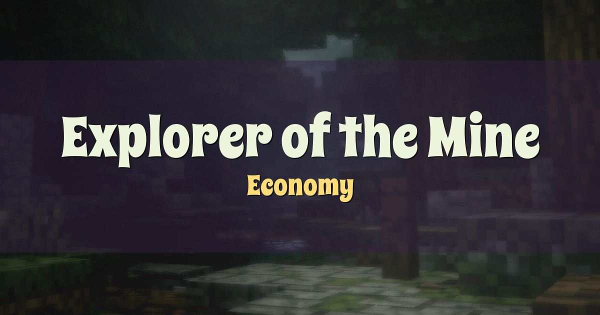 Explorer of the Mine Economy Minecraft server