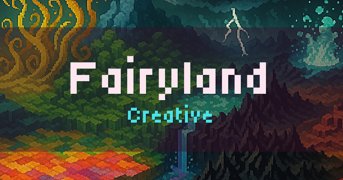 Fairyland Creative Minecraft server