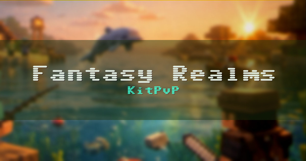 Fantasy Realms KitPvP Minecraft server