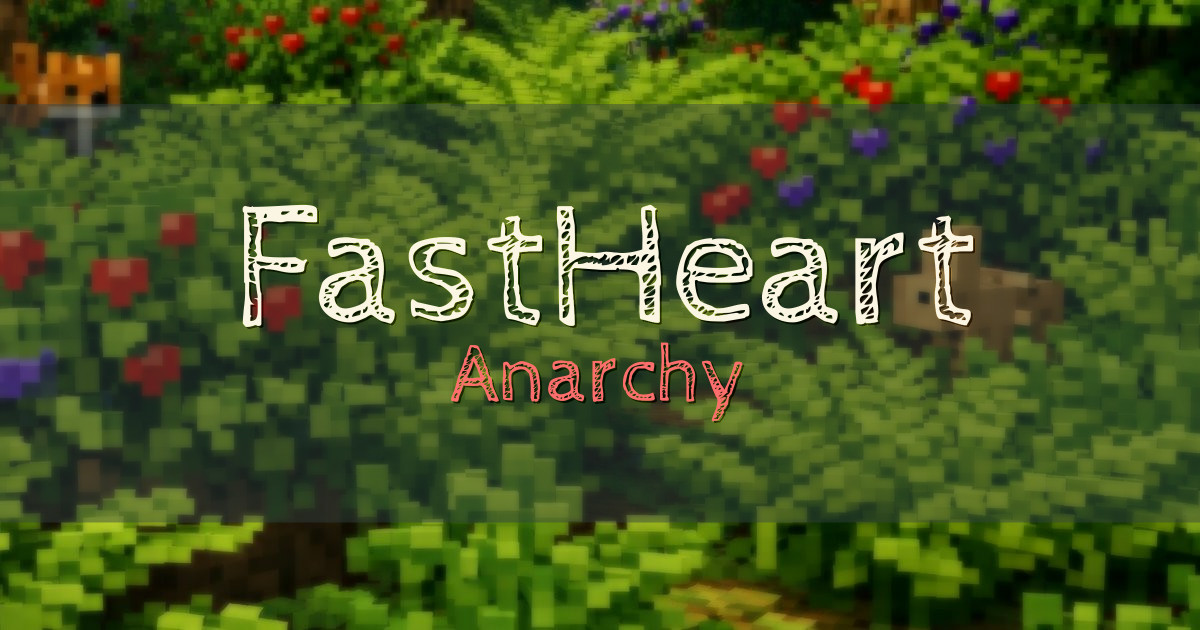 FastHeart Anarchy Minecraft server