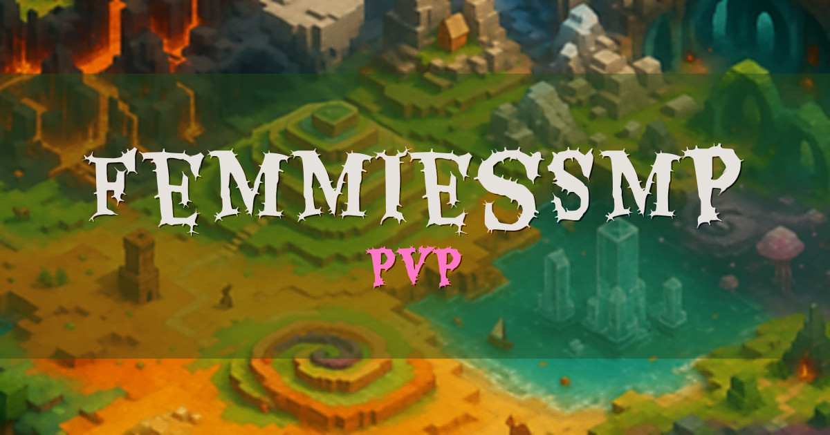 FemmiesSMP PvP Minecraft server