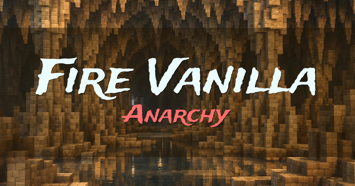Fire Vanilla Anarchy Minecraft server
