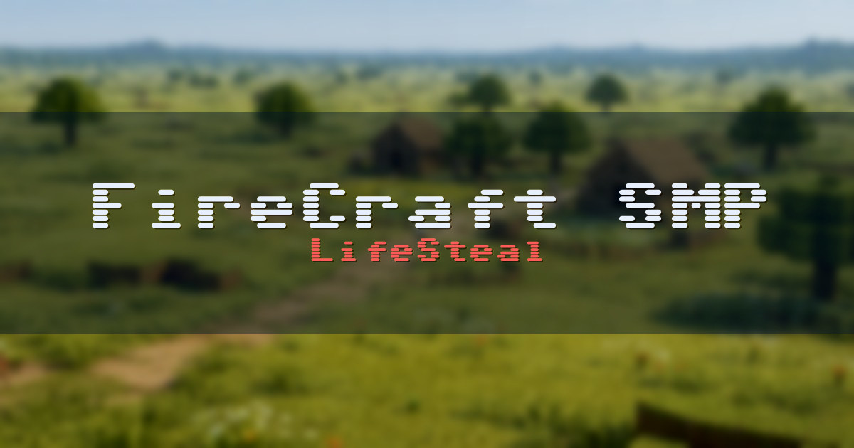 FireCraft SMP LifeSteal Minecraft server