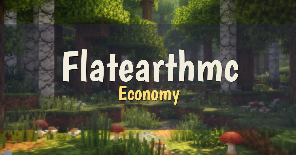 Flatearthmc Economy Minecraft server