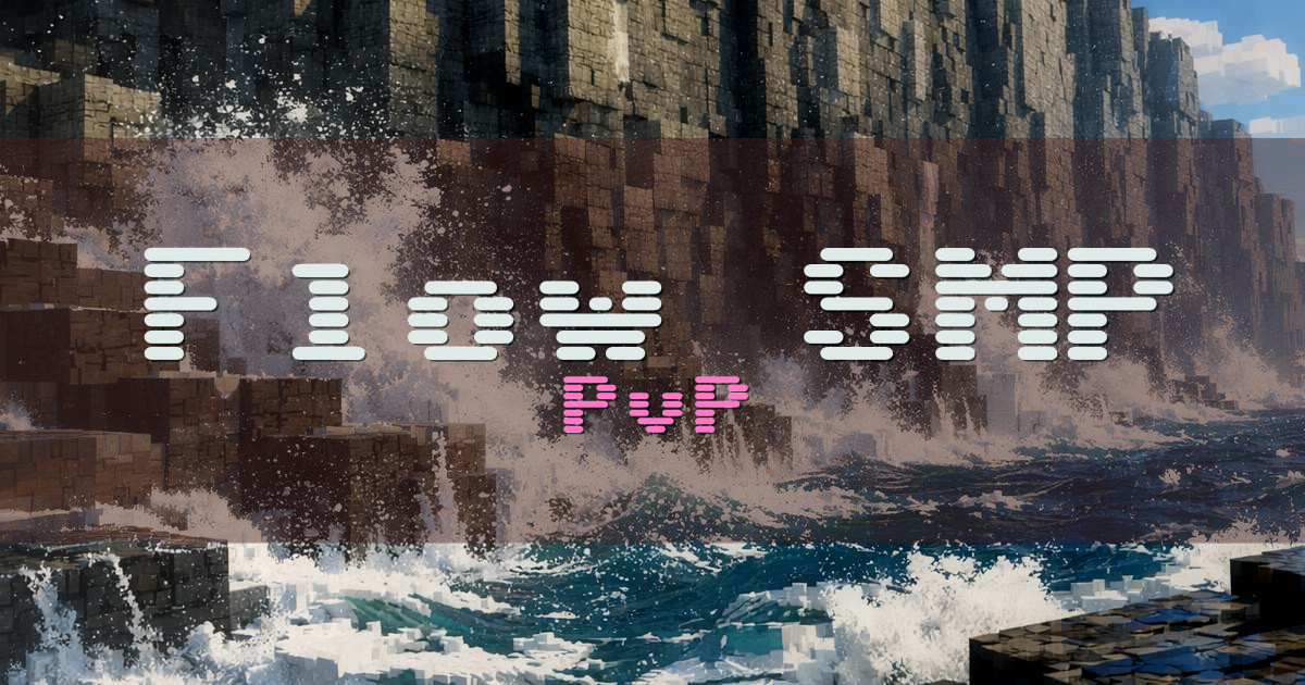 Flow SMP PvP Minecraft server