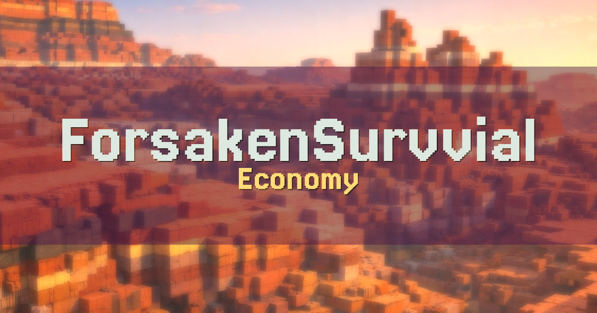 ForsakenSurvvial Economy Minecraft server