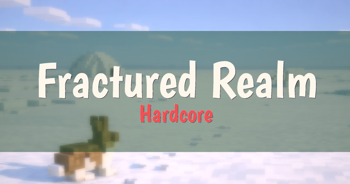 Fractured Realm Hardcore Minecraft server